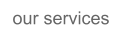 our services