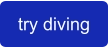 try diving